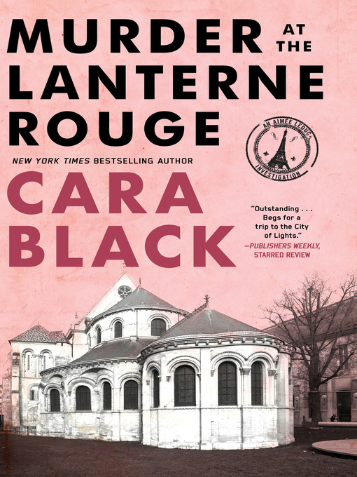 Title details for Murder at the Lanterne Rouge by Cara Black - Wait list